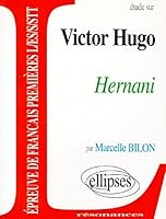Etude sur Victor Hugo : "Hernani" 2729846263 Book Cover