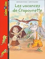 J'Aime Lire: Les Vacances De Crapounette 2747011690 Book Cover