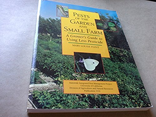 Pests of the Garden and Small Farm: A Grower's ... 0931876893 Book Cover