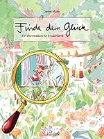 Finde dein Glueck Ein Wimmelbuch fuer Erwachsene 3629105351 Book Cover
