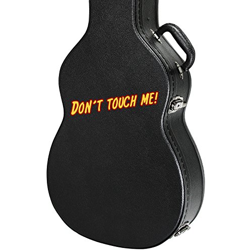 Don't Touch Me Guitar Instrument Case Sticker - 5