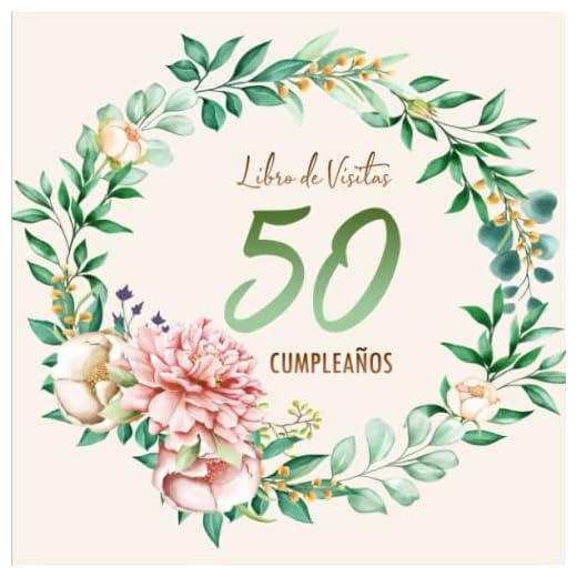 50 Сumpleaños Libro de Visitas: Decoración para el 50 Cumpleaños | Regalos Originales para Hombre y Mujer 50 Años | Libro de Firmas para Felicitaciones y Fotos de los Invitados
