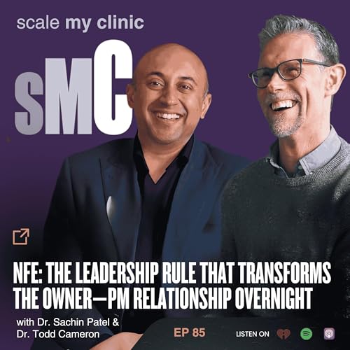 Episode 85: NFE: The Leadership Rule That Transforms the Owner&ndash;PM Relationship Overnight