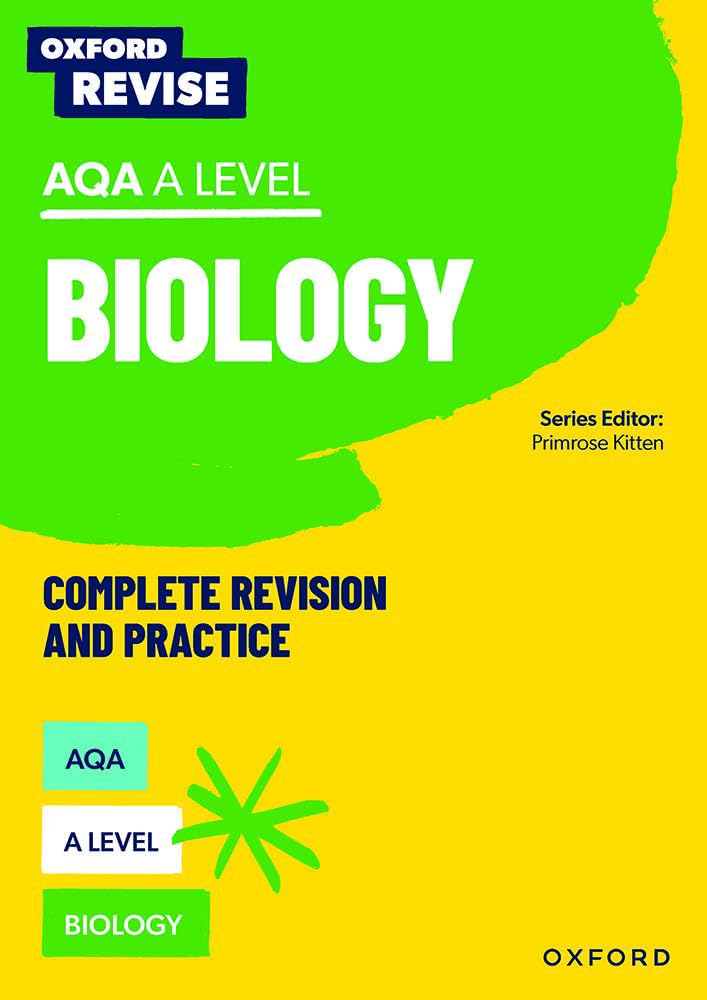 OXFORD UNIVERSITY PRESS Revise: AQA A Level Biology Revision and Exam Practice: 4* winner Teach Secondary 2021 awards: With all you need to know for your 2022 assessments