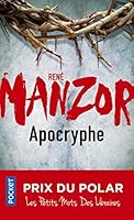 Apocryphe - Prix du Polar Les Petits Mots des Libraires (Suspense Crime) 2702164250 Book Cover