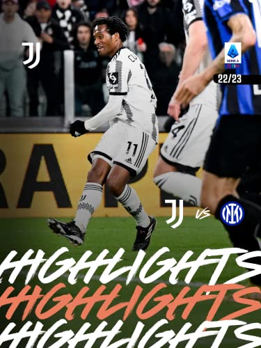 Juventus - Inter. Highlights. Coppa Italia. Semifinale - Andata. 2022/23.