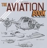 The Aviation Book: A Survey of the World's Aircraft