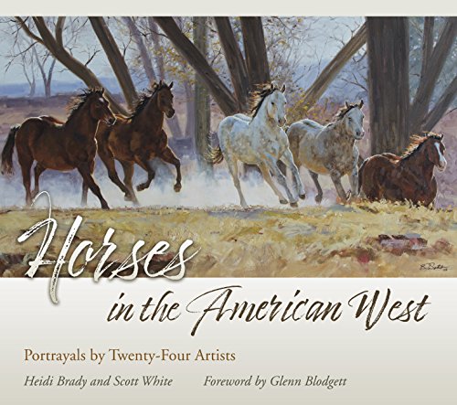 Horses in the American West: Portrayals by Twenty-Four Artists (American Wests, sponsored by West Texas A&M University)