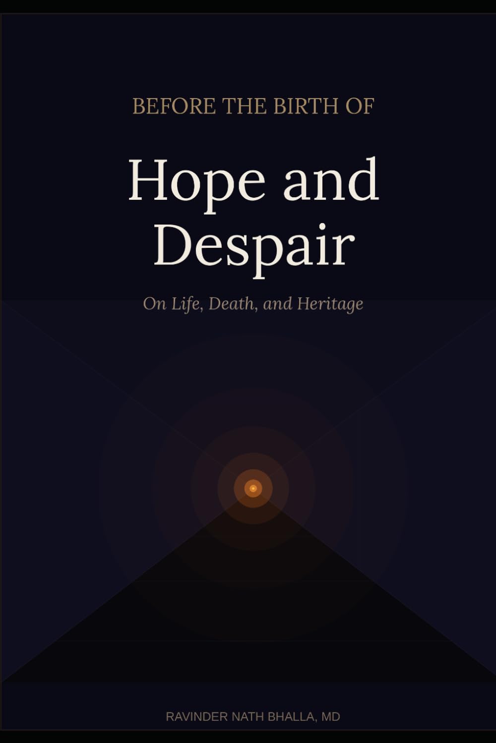 Before the Birth of Hope and Despair: On Life, Death, and Heritage