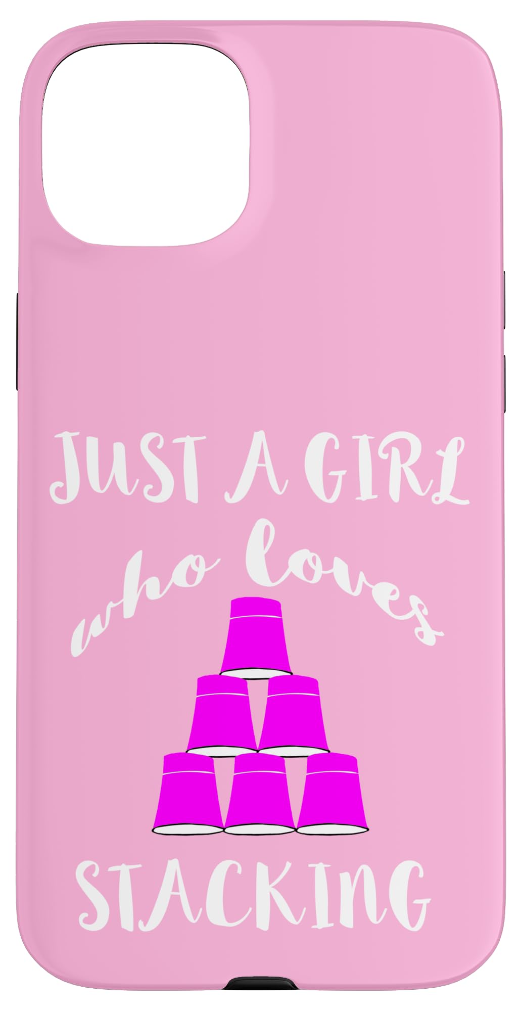 iPhone 15 Plus Speed Stacker Cup Stack Just A Girl Who Loves Cup Stacking Case