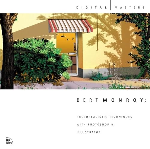 Photorealistic Techniques with Photoshop & Illustrator: Foreword by Russell Brown, Diane Fenster, and Jeff Schewe (Digital Masters (New Riders Publishing).)