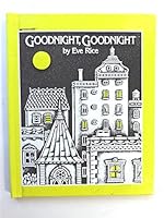 Goodnight, Goodnight 0688842542 Book Cover