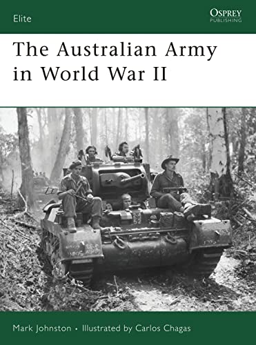The Australian Army in World War II (Elite)