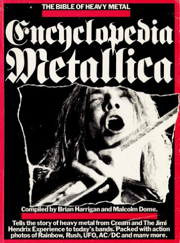 Encyclopedia Metallica: The Bible of Heavy Metal