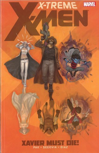 X-Treme X-Men 1: Xavier Must Die!