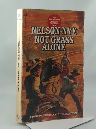 Not Grass Alone B0011CWZCM Book Cover