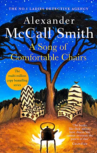 A Song of Comfortable Chairs (No. 1 Ladies' Detective Agency)