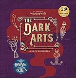 J.K. Rowling's Wizarding World - The Dark Arts: A Movie Scrapbook