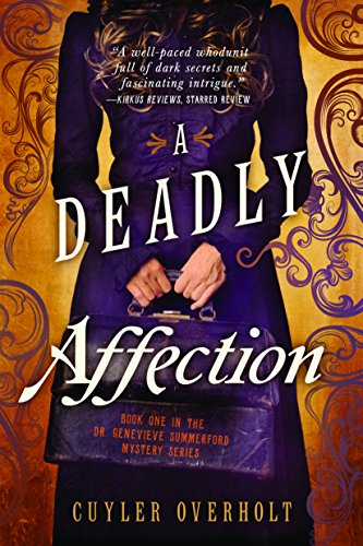 A Deadly Affection (Dr. Genevieve Summerford Mystery, 1)