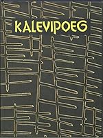 Kalevipoeg: An Ancient Estonian Tale 0918542022 Book Cover