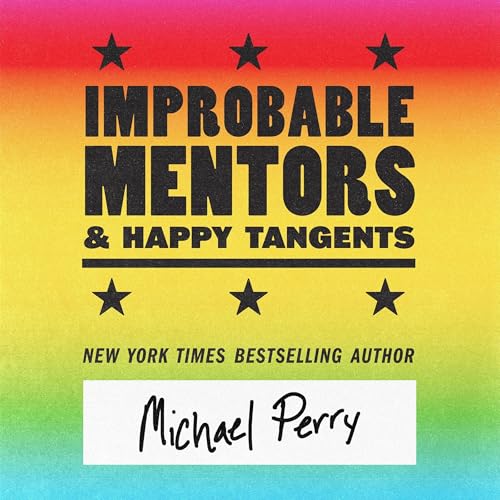 Page de couverture de Improbable Mentors & Happy Tangents