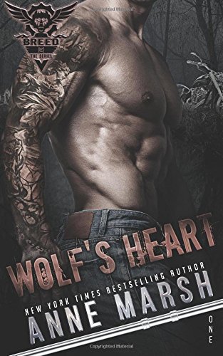Wolf's Heart: A Wolf Pack Motorcycle Club Book : Marsh, Anne