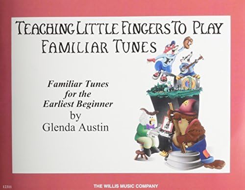 TEACHING Little Fingers To Play Familiar Tunes Piano Paperback – July 1, 2005