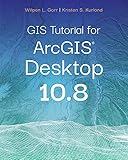 GIS Tutorial for ArcGIS Desktop 10.8