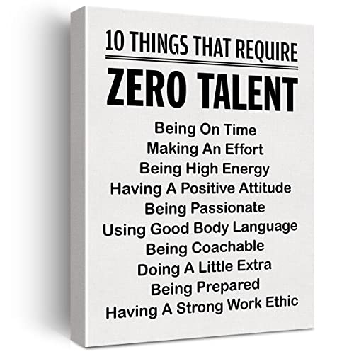 Cita motivacional inspiradora, 10 cosas que requieren cero talento, arte de pared, inspirador, oficina, hogar, aula, decoración positiva, póster de 11.5 x 15 pulgadas (marco de madera)