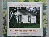 A Very Modest Cottage (Country Living)