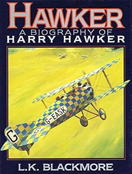 Hardcover Hawker: a Biography of Harry Hawker Book