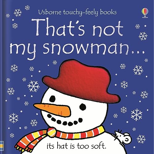 Image of That's not my snowman.: An Interactive, Sensory Touchy-Feely Holiday Book with Tactile Patches for Babies and Toddlers (THAT'S NOT MY�) (THAT'S NOT MY�)