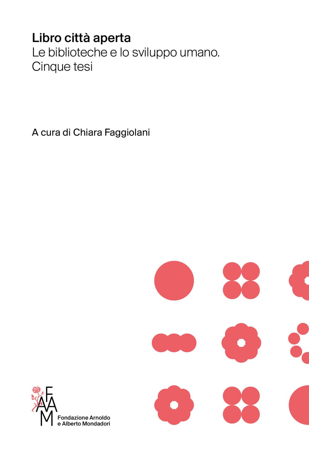 Libro Città Aperta. Le Biblioteche E Lo Sviluppo Umano. Cinque Tesi - 4