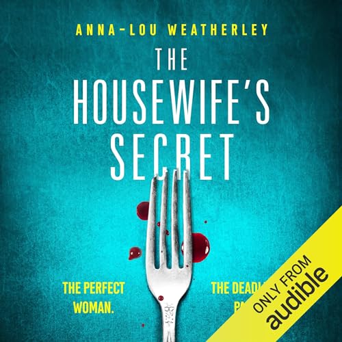 The Housewife&amp;rsquo;s Secret by Anna-Lou Weatherley episode artwork