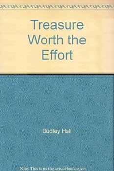 Paperback A treasure worth the effort (Christian maturity series) Book