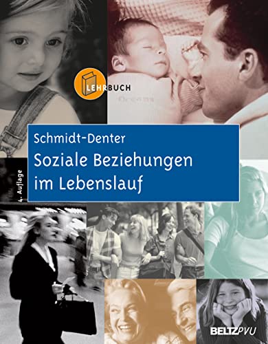 Soziale Beziehungen im Lebenslauf: Lehrbuch der sozialen Entwicklung