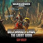 Cover of Belisarius Cawl: The Great Work