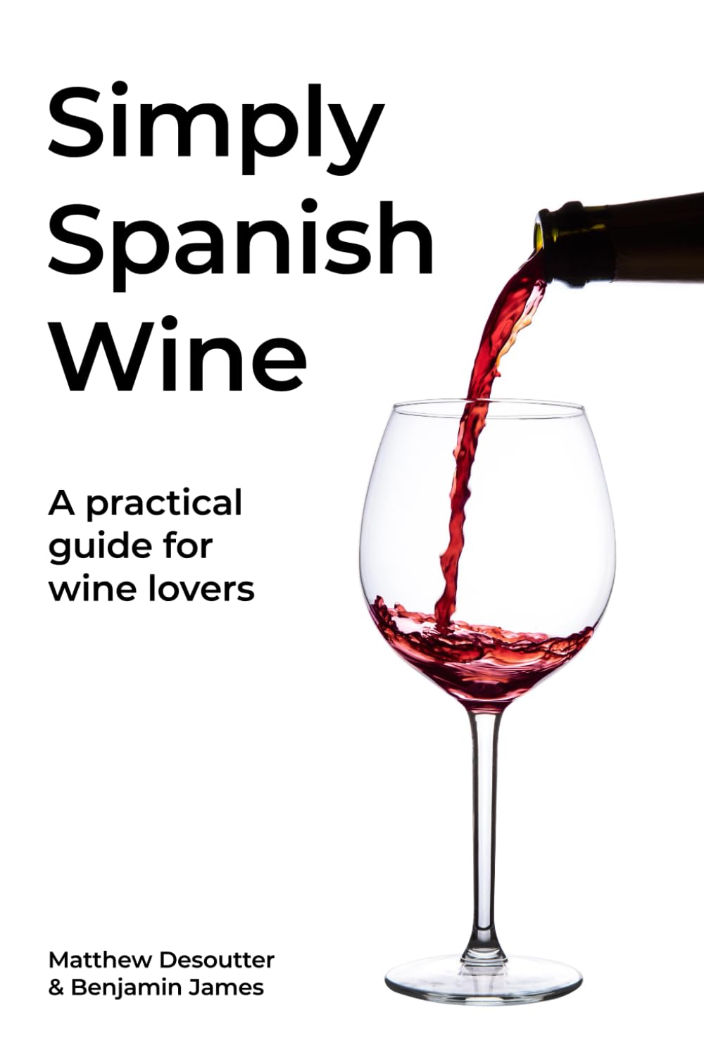 Simply Spanish Wine: Spanish wine made simple