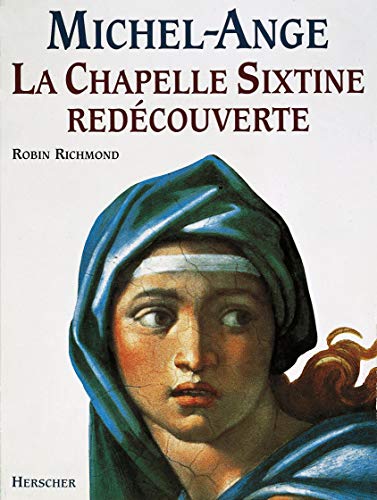 Télécharger Michel-Ange : La chapelle Sixtine redécouverte livre En ligne