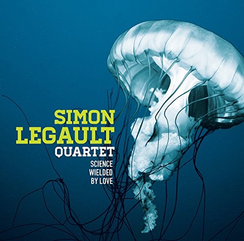 Science Wielded By Love [Audio CD] Simon Legault
