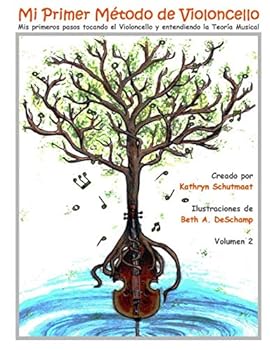 Paperback Mi Primer Método de Violoncello, Vol. 2: Mis primeros pasos tocando el Violoncello y entendiendo la Teoría Musical (Spanish Edition) [Spanish] Book