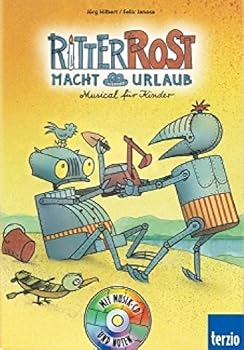 Ritter Rost macht Urlaub - Book #5 of the Ritter Rost