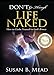 Don't Go Through Life Naked: How to Clothe Yourself in God's Power