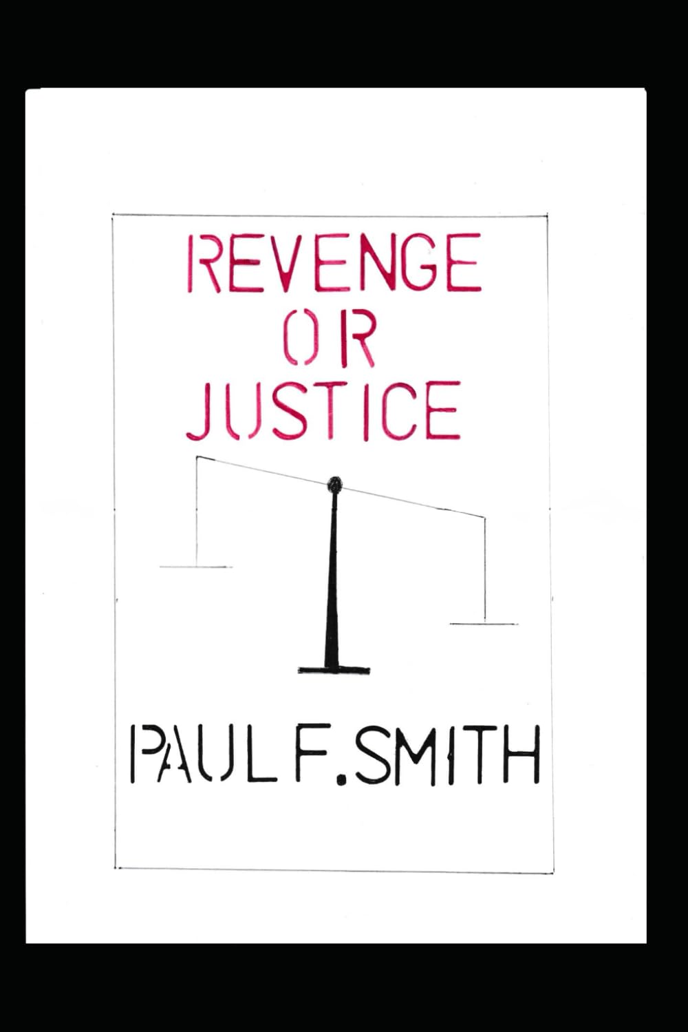 Revenge or Justice (Revenge or Justice Trilogy)