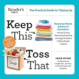 Keep This Toss That: Unclutter Your Life to Save TIme, Money, Space, and Sanity (N/A)
