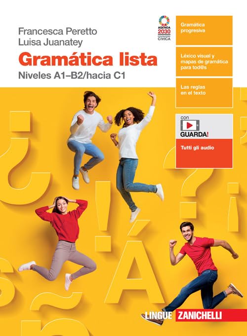 Gramática lista. Niveles A1-B2/hacia C1. Per le Scuole superiori. Con e-book. Con espansione online