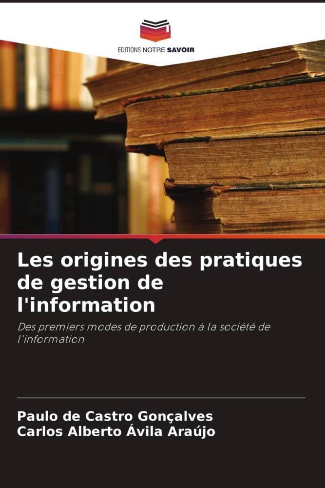 Les origines des pratiques de gestion de l'information