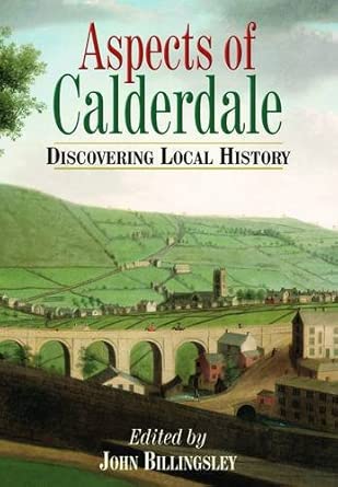 Aspects of Calderdale: Discovering Local History Aspects of Calderdale: Discovering Local History book cover