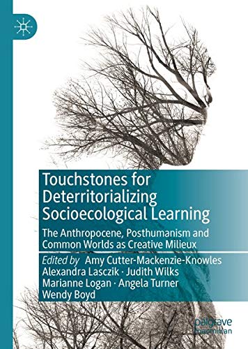 Buy Touchstones for Deterritorializing Socioecological Learning — BookShops.in