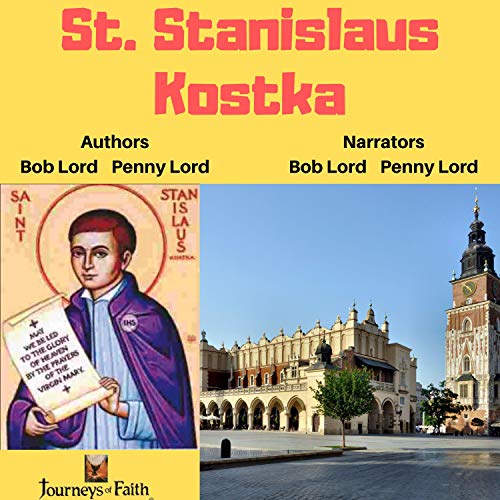 Saint Stanislaus Kostka by Bob Lord, Penny Lord episode artwork